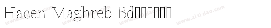 Hacen Maghreb Bd字体转换
